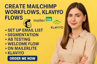 set up email list segmentation ab testing and welcome flow on mailerlite klaviyo