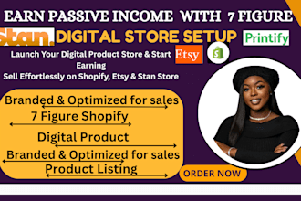 setup 7 figure shopify digital store etsy shop stan store digital store
