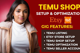 setup temu shop, temu listing or temu seller account to boost sales