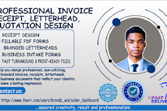 design invoice, receipt, letterhead, quotation or fillable PDF form