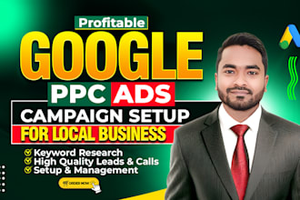 run profitable google ads PPC campaigns for your local business from scratch