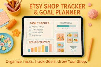 create digital spreadsheet for etsy shop, task tracker,goal tracker,google sheet