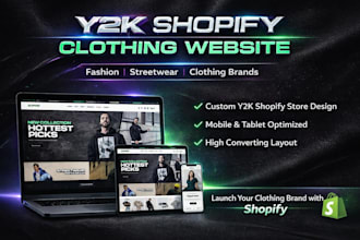 build a y2k shopify website for streetwear and clothing brands