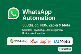 setup whatsapp automation, n8n, meta, 360dialog, gupshub, do custom chatbot flow