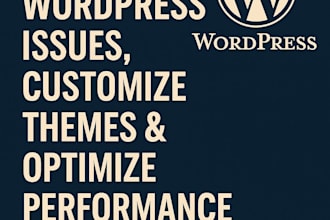 fix wordpress issues, do customization and optimization