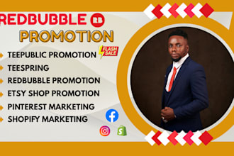 do redbubble, teepublic, teespring, etsy store promotion and shopify marketing