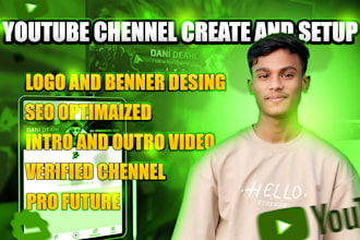 professionally create and set up your youtube channel with logo, banner,