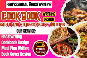 cookbook ghostwriter recipe cookbook cover design cookbook formatting for amazon