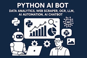 python ai bot, data analytics, web scraper, ocr, llm, ai automation, ai chatbot