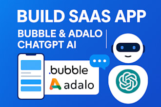 build bubble saas mobile app, adalo website marketplace, ai saas chatgpt chatbot
