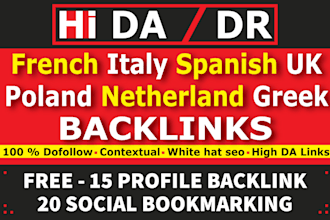 create french, italy, spanish, UK, poland, netherland, greek or greece backlinks