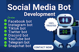 develop social media bot, facebook bot and and instagram  bot