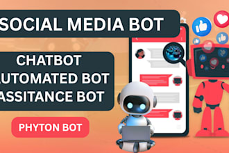 develop custom automated bot, telegram bot, tiktok bot, whatsapp bot, fb chatbot