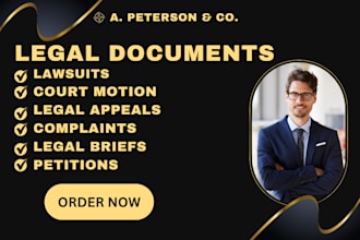 prepare and reply to your court motion, ndas, lawsuits, petitions, and appeals