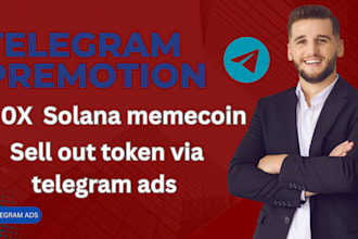 100x solana memecoin and sell out tokens via telegram ads, crypto ads hype