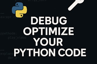 debug or optimize your python code