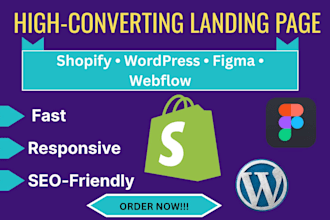 design shopify landing page and wordpress figma or webflow that converts