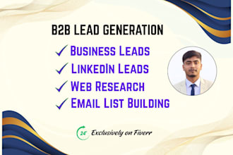 do b2b lead generation, business leads, linkedin leads, and prospect email list