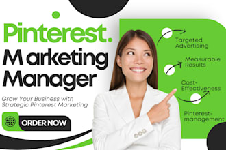 be your expert pinterest business manager for ads, marketing, traffic and growth