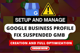 manage your google business profile setup local profile reinstate suspended gmb