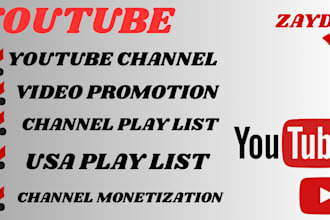 do youtube channel promotion,USA,UK video  growth, monetization via good ads