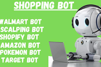develop shopping bot, amazon bot, ebay bot, walmart bot, shopify bot