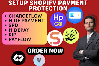 setup shopify payment protection chargeflow hide payment spd hidepay kip payflow