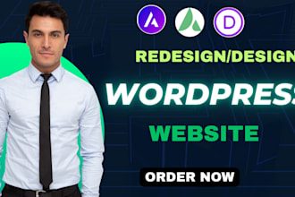 design, redesign, create, build, wordpress website with astra divi avada theme