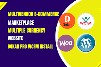 build a custom woocommerce multi vendor marketplace with dokan or wcfm