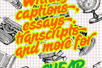 manually write captions, essays and transcripts