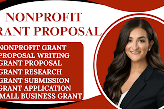 write 501c3 nonprofit grant proposals, research grants, nonprofit business plans