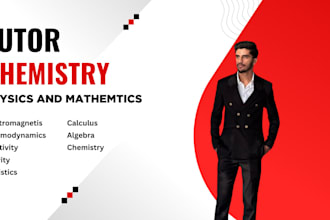 tutor you chemistry, physics, math, statistics and calculus