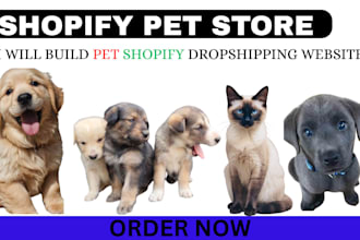 build a shopify pet store design with automated dropshipping website