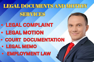 draft legal motion, legal complaint legal appeal lawsuit legal letters trusted