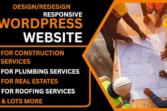 design wordpress website with elementor pro for construction, plumbing, roofing