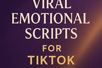 viral emotional tiktok scripts to inspire and grow your brand