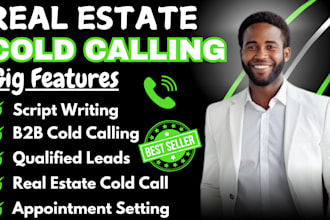be your expert real estate cold caller and appointment setter