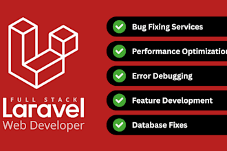 be your laravel developer to fix and optimize your web application