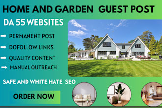 do guest post on da 55 home and garden websites