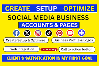 create social media accounts, perfect setup and optimize all pages