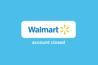 reinstate your terminated walmart accounts