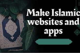 develop islamic apps websites like islam360 noble quran with islamic data