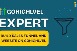 be your gohighlevel expert build ghl sales funnel gohighlevel landing page ai