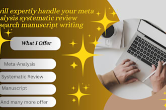 expertly handle your meta analysis systematic review research manuscript writing