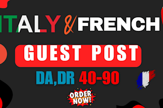 do italian guest post,french guest post for white hat SEO with quality backlink
