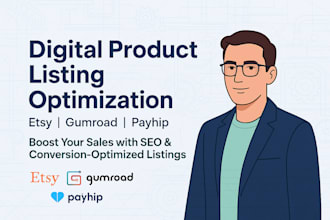 optimized your digital product shop, etsy listing, gumroad payhip to boost sales