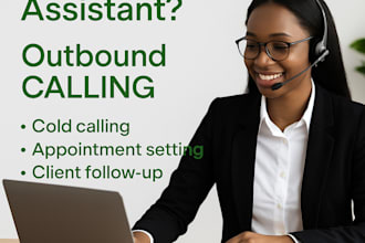 call your leads and follow up to book appointments