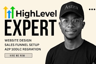gohighlevel expert, ghl real estate website, a2p 10dlc gohighlevel sales funnel