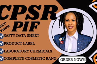 write cpsr, gpsr, pif, sds, toxicology report, product label