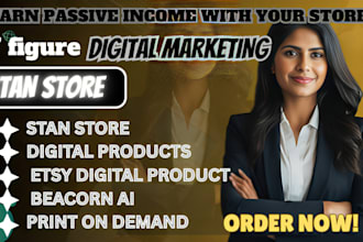 setup stan store, do stan store marketing and sell digital products